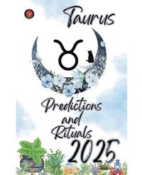 bokomslag Taurus Predictions and Rituals 2025