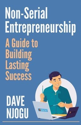 Non-Serial Entrepreneurship 1