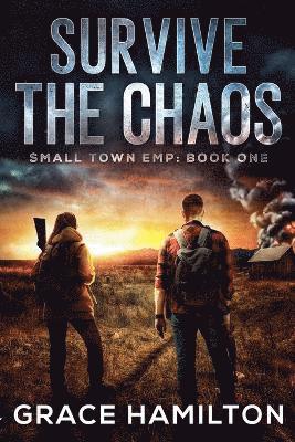 Grace Hamilton - Survive the Chaos, Häftad