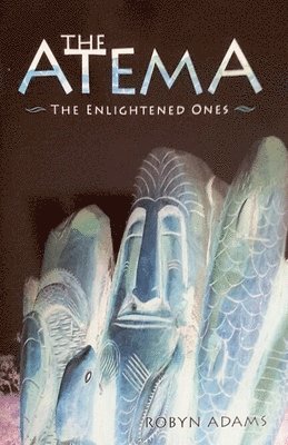 bokomslag Atema - The Enlightened Ones