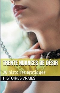 bokomslag Trente nuances de désir