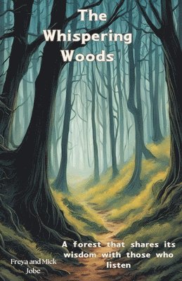 The Whispering Woods 1