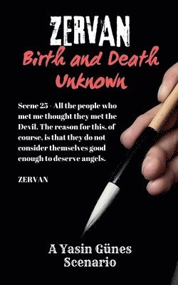 Zervan - Birth and Death Unknown - Scenario 1