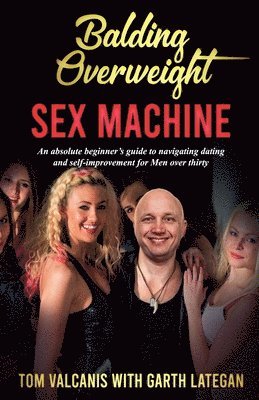 bokomslag Balding Overweight Sex Machine