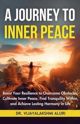 A Journey To Inner Peace 1