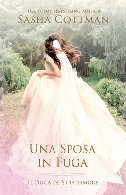 Una Sposa in Fuga 1