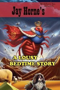 bokomslag Jay Horne's A Lousy Bedtime Story