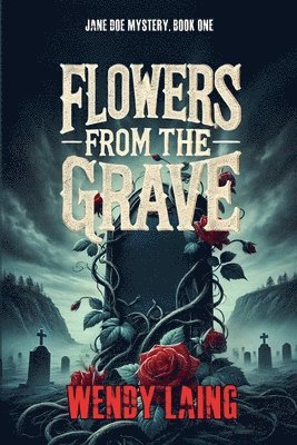 Flowers from the Grave 1