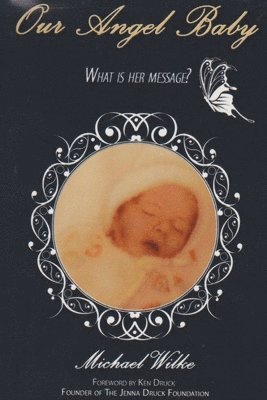 Our Angel Baby, What Is Her Message? 1