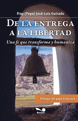 bokomslag De la entrega a la libertad