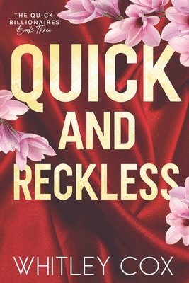 Whitley Cox - Quick & Reckless, Häftad