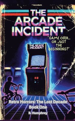 bokomslag The Arcade Incident