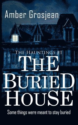 The Buried House 1