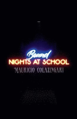 bokomslag Bound - Nights At School