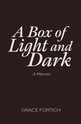 A Box of Light and Dark 1