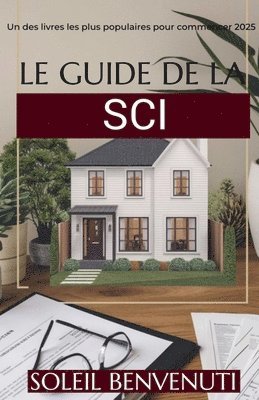 bokomslag Le Guide de la SCI