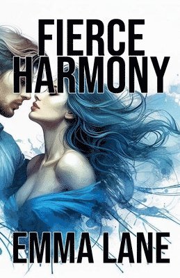 Fierce Harmony 1