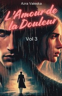 bokomslag L'amour de la Douleur