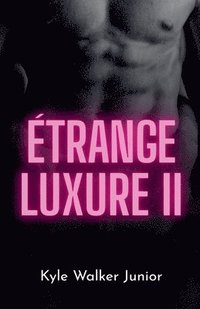 bokomslag Étrange luxure II