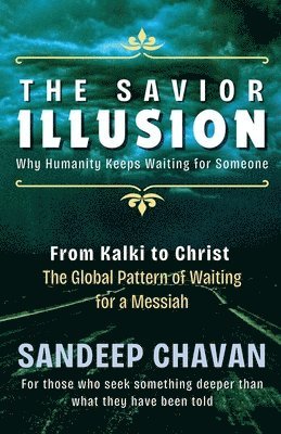 The Savior Illusion 1