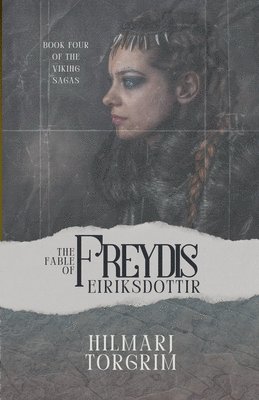 Hilmarj Torgrim - Fable of Freydis Eiriksdottir, Häftad