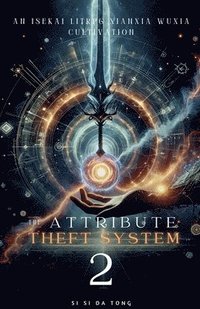 bokomslag The Attribute Theft System