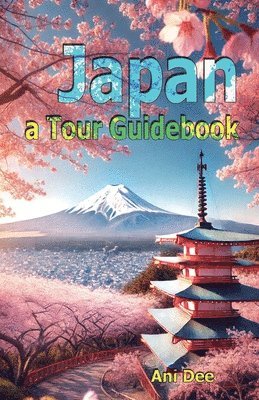 Japan a Tour Guidebook 1