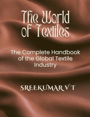 bokomslag The World of Textiles