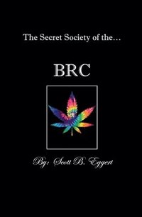 bokomslag The Secret Society of the BRC