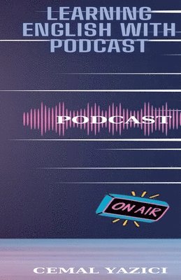 bokomslag Learning English With Podcast