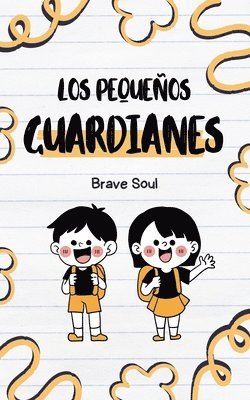 Los Pequeos Guardianes 1