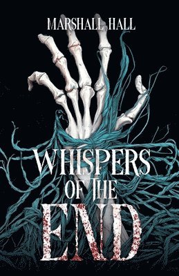 Whispers of the End 1