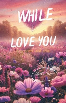 While I Love You 1