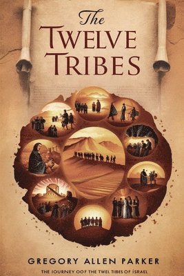 bokomslag The Twelve Tribes