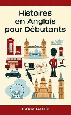 bokomslag Histoires en Anglais pour Débutants