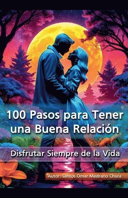 100 Pasos para Tener una Buena Relacin 1