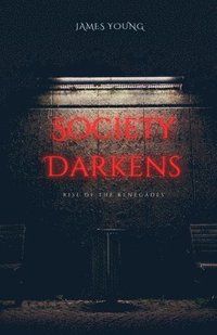 bokomslag Society Darkens