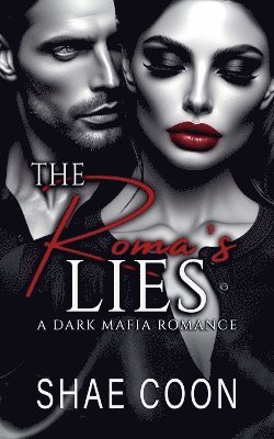 Roma's Lies