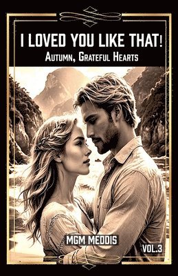 Mgm Meddis - I Loved You Like That!, Häftad