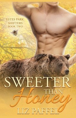 Liz Paffel - Sweeter Than Honey, Häftad