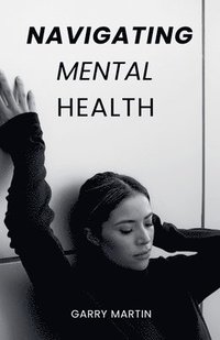 bokomslag Navigating Mental Health