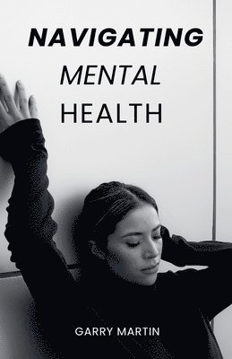 bokomslag Navigating Mental Health