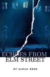 bokomslag Echoes from Elm Street