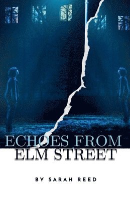 Echoes from Elm Street 1