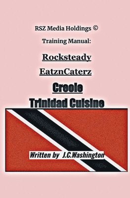E Alamien, Jeannine C Washington, E. Alamien, Jeannine C. Washington, E. ALAMIEN - Creole Trinidad Cuisine, Häftad