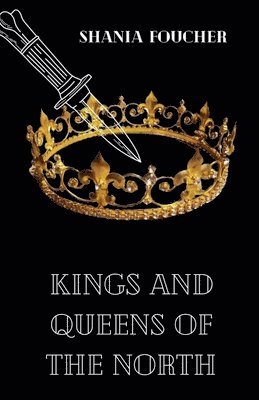 Kings and Queens of the North