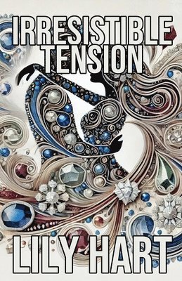 Irresistible Tension 1