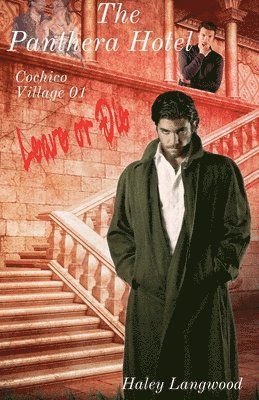 Panthera Hotel - Cochico Village Book 01