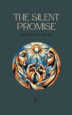 bokomslag The Silent Promise And Other Bilingual Danish-English Stories