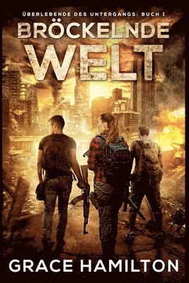 Bröckelnde Welt